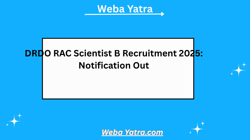 DRDO RAC Scientist B Recruitment 2025